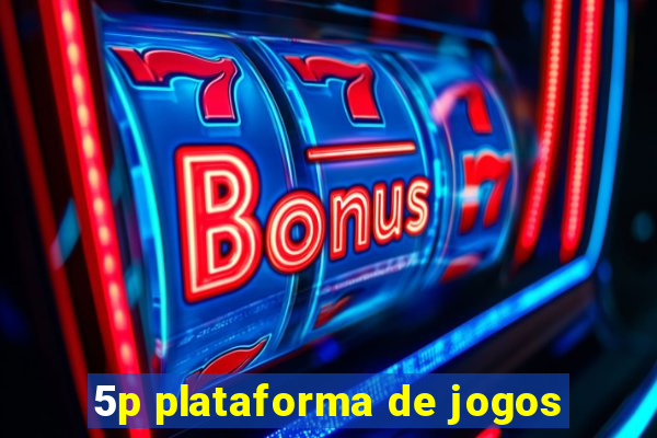 5p plataforma de jogos